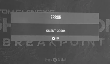 Ошибка Silent-30086 или Silent-40002 в Ghost Recon Breakpoint [архивъ]